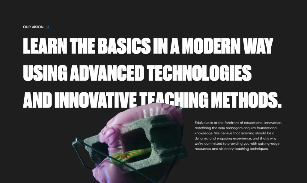 Our vision: Learn the basics in a modern way using advanced technologies and innovative teaching methods.